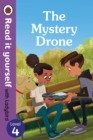 Image for The Mystery Drone - Read It Yourself with Ladybird Level 4