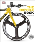 Image for The bicycle book: the definitive visual history.