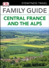 Image for Family Guide Central France and the Alps