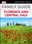 Image for Eyewitness Travel Family Guide Italy: Florence &amp; Central Italy.