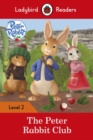Image for Peter Rabbit: The Peter Rabbit Club - Read It Yourself With Ladybird Level 2