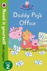Image for Peppa Pig: Daddy Pig&#39;s Office - Read It Yourself with Ladybird Level 2
