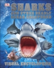 Image for Sharks and other deadly ocean creatures: visual encyclopedia