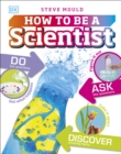 Image for How to Be a Scientist