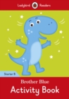 Image for Brother Blue Activity Book - Ladybird Readers Starter Level B