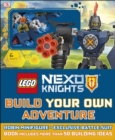 Image for LEGO NEXO KNIGHTS Build Your Own Adventure : With Minifigure and exclusive model