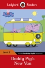 Image for Ladybird Readers Level 2 - Peppa Pig - Daddy Pig&#39;s New Van (ELT Graded Reader)
