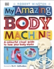 Image for My amazing body machine