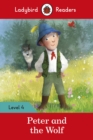 Image for Ladybird Readers Level 4 - Peter and the Wolf (ELT Graded Reader)
