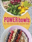 Image for Power bowls  : all you need in one healthy bowl