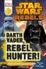 Image for Darth Vader, rebel hunter!
