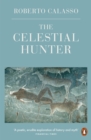 Image for The celestial hunter