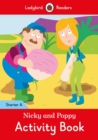 Image for Nicky and Poppy Activity Book: Ladybird Readers Starter Level A