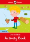 Image for Gus is Hot! Activity Book: Ladybird Readers Starter Level B