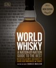 Image for World whisky: a nationa-by-nation guide to the best distillery secrets