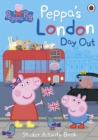 Image for Peppa&#39;s london day out sticker activity book
