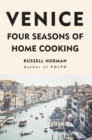 Image for Venice  : four seasons of home cooking