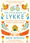 Image for The little book of Lykke  : the Danish search for the world's happiest people