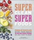 Image for Super clean super foods