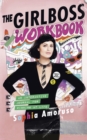 Image for The Girlboss Workbook : An Interactive Journal for Winning at Life
