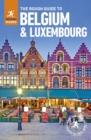 Image for The rough guide to Belgium &amp; Luxembourg