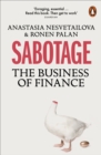 Image for Sabotage: the business of finance