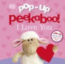 Image for Pop-Up Peekaboo! I Love You
