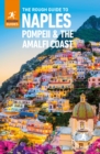 Image for The rough guide to Naples, Pompeii &amp; the Amalfi Coast