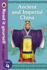 Image for Ancient and Imperial China - Read it yourself with Ladybird Level 4
