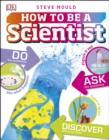 Image for How to be a scientist