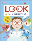 Image for Look I&#39;m a scientist