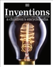 Image for Inventions  : a children&#39;s encyclopedia