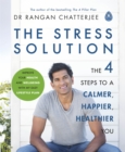 Image for The stress solution: the 4 steps to reset your body, mind, relationships and purpose