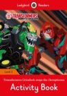 Image for Transformers: Grimlock Stops the Decepticons Activity Book - Ladybird Readers Level 2
