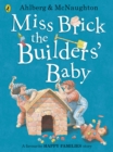 Image for Miss Brick the builders' baby