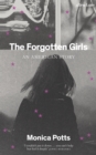 Image for The forgotten girls  : an American story