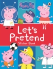 Image for Peppa Pig: Let's Pretend! : Sticker Book