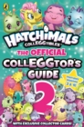 Image for Hatchimals: The Official Colleggtor&#39;s Guide 2