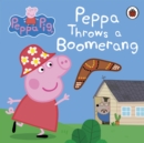 Image for Peppa learns to throw a boomerang