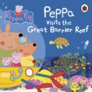 Image for Peppa Pig: Peppa Visits the Great Barrier Reef