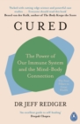 Image for Cured: The Remarkable Science of Spontaneous Healing