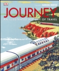 Image for Journey: an illustrated history of travel.