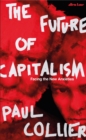 Image for The future of capitalism: facing the new anxieties