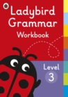 Image for Ladybird Grammar Workbook Level 3