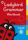 Image for Ladybird Grammar Workbook Level 6