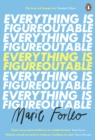 Image for Everything is figureoutable: how one simple belief can help us overcome any obstacle and create unstoppable success