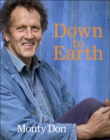 Image for Down to earth: gardening wisdom from Monty