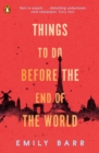 Things to do before the end of the world - Barr, Emily