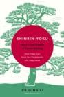 Image for Shinrin-yoku: the art and science of forest bathing