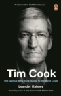 Image for Tim Cook  : the genius who took Apple to the next level